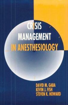 Paperback Crisis Management in Anesthesiology Book
