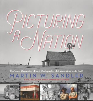 Hardcover Picturing a Nation: The Great Depression's Finest Photographers Introduce America to Itself Book