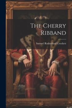 Paperback The Cherry Ribband Book