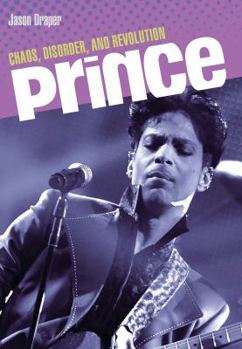 Paperback Prince: Chaos, Disorder and Revolution Book
