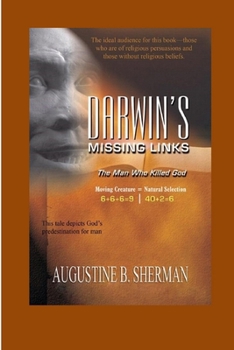 Paperback Darwin's Missing Link - the man who killed God Book