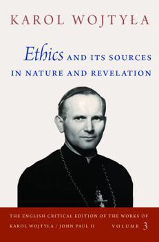 Ethics and Its Sources in Nature and Revelation