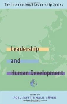 Paperback Leadership for Human Development: The International Leadership Series (Book Four) Book