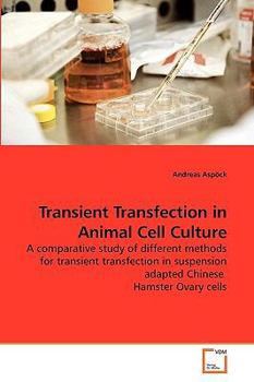 Paperback Transient Transfection in Animal Cell Culture Book