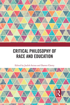 Paperback Critical Philosophy of Race and Education Book
