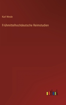 Hardcover Frühmittelhochdeutsche Reimstudien [German] Book