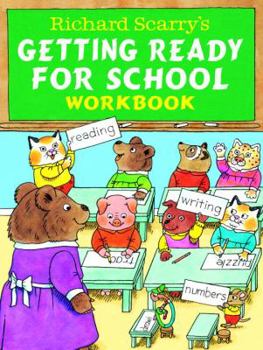 Paperback Richard Scarry's Getting Ready for School Workbook Book