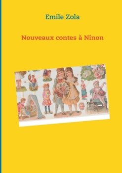 Nouveaux contes à Ninon - Book #2 of the Stories for Ninon