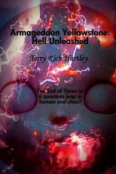 Paperback Armageddon Yellowstone: Hell Unleashed Book
