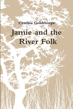 Paperback Jamie and the 'River Folk' Book