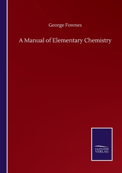 Paperback A Manual of Elementary Chemistry Book