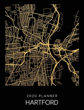 Paperback 2020 Planner Hartford: Weekly - Dated With To Do Notes And Inspirational Quotes - Hartford - Connecticut Book