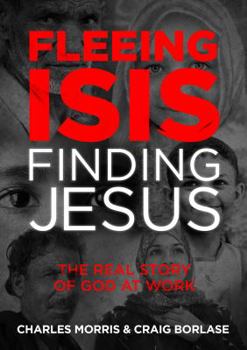 Hardcover Fleeing Isis Finding Jesus Book