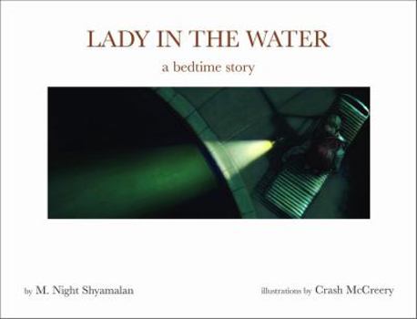 Hardcover Lady in the Water: A Bedtime Story Book