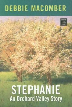 Stephanie (Orchard Valley Trilogy #2) - Book #2 of the Orchard Valley
