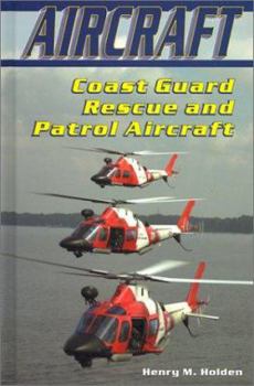 Library Binding Coast Guard Rescue and Patrol Aircraft Book