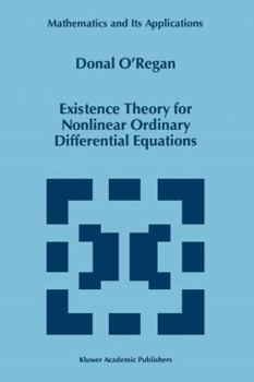 Paperback Existence Theory for Nonlinear Ordinary Differential Equations Book