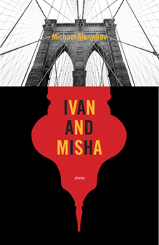Paperback Ivan and Misha: Stories Book