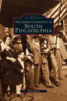 Hardcover Jewish Community of South Philadelphia Book