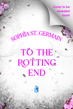 Hardcover To the Rotting End Book