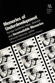 " Memories of Underdevelopment" and "Inconsolable Memories" (Rutgers Films in Print) - Book  of the Rutgers Films in Print