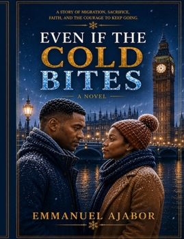 Paperback Even If the Cold Bites: Migration & Survival Angle Book