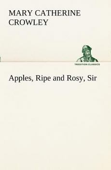 Paperback Apples, Ripe and Rosy, Sir Book