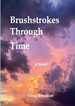 Paperback Brushstrokes Through Time Book