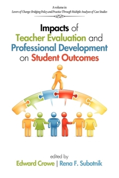 Paperback Impacts of Teacher Evaluation and Professional Development on Student Outcomes Book