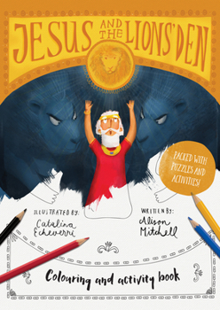 Paperback Jesus & the Lions' Den Coloring and Activity Book: Coloring, Puzzles, Mazes and More Book
