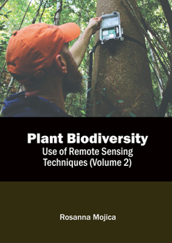 Hardcover Plant Biodiversity: Use of Remote Sensing Techniques (Volume 2) Book