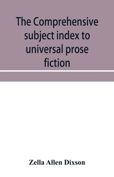 Paperback The comprehensive subject index to universal prose fiction Book