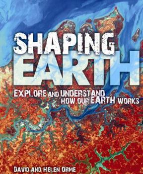 Hardcover Shaping Earth (Earth Explorer) Book