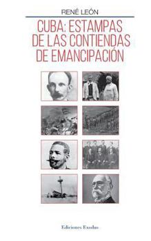 Paperback Cuba: estampas de las contiendas de emancipación [Spanish] Book