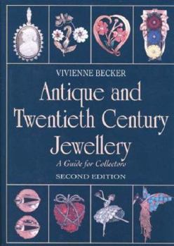 Hardcover Antique and Twentieth Century Jewellery: A Guide for Collectors Book