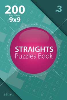 Paperback Straights - 200 Easy Puzzles 9x9 (Volume 3) Book