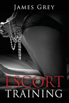 Paperback Escort in Training: Emma Carling finds her niche Book