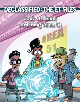 Paperback Lost on Base: Storming Area 51 Book