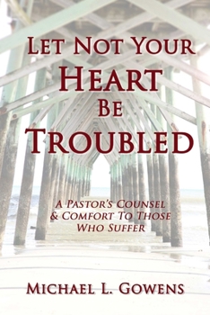 Paperback Let Not Your Heart Be Troubled Book