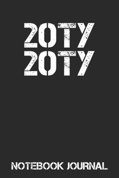 20TY 20TY Notebook Journal: 2020 - New Year - New Decade - Health - Wealth - Prosperity - Happiness - 2020's - Black Cover