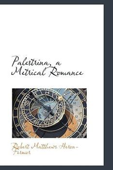 Paperback Palestrina, a Metrical Romance Book