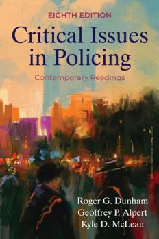 Paperback Critical Issues in Policing: Contemporary Readings, Eighth Edition Book