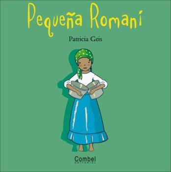 Pequena Romani (Ninos y ninas del mundo series)