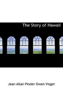 The Story of Hawaii