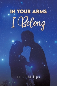 Paperback In Your Arms I Belong Book