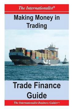 Paperback Making Money in Trading: Trade Finance Guide Book