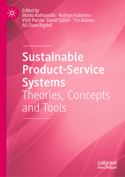 Sustainable Product-Service Systems: Theories, Concepts and Tools