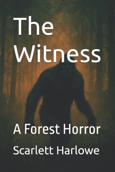 Paperback The Witness: A Forest Horror Book
