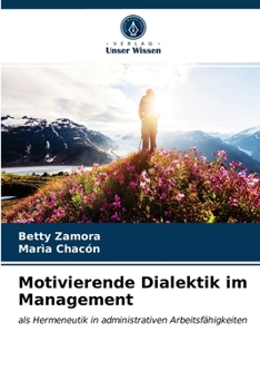 Paperback Motivierende Dialektik im Management [German] Book