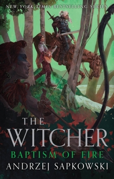 Baptism of Fire - Book #5 of the Witcher (Publication Order)